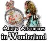 Lade das Flash-Spiel Alice's Adventures in Wonderland kostenlos runter