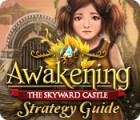 Lade das Flash-Spiel Awakening: The Skyward Castle Strategy Guide kostenlos runter