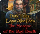 Lade das Flash-Spiel Dark Tales: Edgar Allan Poe's The Masque of the Red Death kostenlos runter