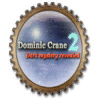 Lade das Flash-Spiel Dominic Crane 2: Dark Mystery Revealed kostenlos runter