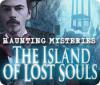 Lade das Flash-Spiel Haunting Mysteries: The Island of Lost Souls kostenlos runter