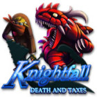 Lade das Flash-Spiel Knightfall: Death and Taxes kostenlos runter
