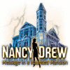 Lade das Flash-Spiel Nancy Drew: Message in a Haunted Mansion kostenlos runter