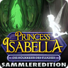 Lade das Flash-Spiel Prinzessin Isabella: Die Rückkehr des Fluches Sammleredition kostenlos runter