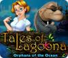 Lade das Flash-Spiel Tales of Lagoona: Orphans of the Ocean kostenlos runter