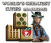 Lade das Flash-Spiel World's Greatest Cities Mahjong kostenlos runter