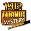 Lade das Flash-Spiel 1912 Titanic Mystery kostenlos runter