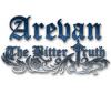 Lade das Flash-Spiel Arevan: The Bitter Truth kostenlos runter