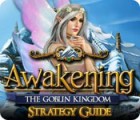 Lade das Flash-Spiel Awakening: The Goblin Kingdom Strategy Guide kostenlos runter