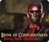 Lade das Flash-Spiel Brink of Consciousness: Dorian Gray Syndrome kostenlos runter