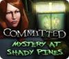 Lade das Flash-Spiel Committed: Mystery at Shady Pines kostenlos runter