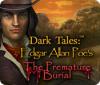 Lade das Flash-Spiel Dark Tales: Edgar Allan Poe's The Premature Burial kostenlos runter