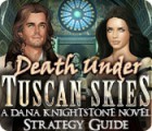 Lade das Flash-Spiel Death Under Tuscan Skies: A Dana Knightstone Novel Strategy Guide kostenlos runter