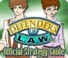 Lade das Flash-Spiel Defenders of Law Strategy Guide kostenlos runter