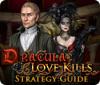 Lade das Flash-Spiel Dracula: Love Kills Strategy Guide kostenlos runter