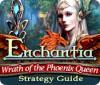 Lade das Flash-Spiel Enchantia: Wrath of the Phoenix Queen Strategy Guide kostenlos runter