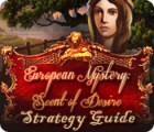 Lade das Flash-Spiel European Mystery: Scent of Desire Strategy Guide kostenlos runter