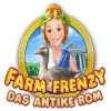 Lade das Flash-Spiel Farm Frenzy: Das Antike Rom kostenlos runter