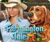 Lade das Flash-Spiel Farmington Tales kostenlos runter