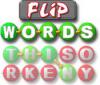 Lade das Flash-Spiel Flip Words kostenlos runter