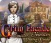 Lade das Flash-Spiel Grim Facade: Sinister Obsession Strategy Guide kostenlos runter