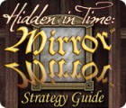 Lade das Flash-Spiel Hidden in Time: Mirror Mirror Strategy Guide kostenlos runter