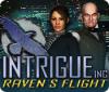 Lade das Flash-Spiel Intrigue Inc: Raven's Flight kostenlos runter