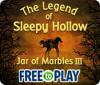 Lade das Flash-Spiel The Legend of Sleepy Hollow: Jar of Marbles III - Free to Play kostenlos runter