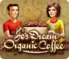 Lade das Flash-Spiel Jo's Dream: Organic Coffee kostenlos runter