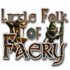 Lade das Flash-Spiel Little Folk of Faery kostenlos runter