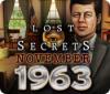 Lade das Flash-Spiel Lost Secrets: November 1963 kostenlos runter