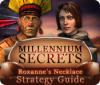 Lade das Flash-Spiel Millennium Secrets: Roxanne's Necklace Strategy Guide kostenlos runter