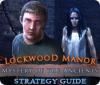 Lade das Flash-Spiel Mystery of the Ancients: Lockwood Manor Strategy Guide kostenlos runter