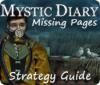 Lade das Flash-Spiel Mystic Diary: Missing Pages Strategy Guide kostenlos runter