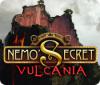 Lade das Flash-Spiel Nemo's Secret: Vulcania kostenlos runter