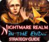 Lade das Flash-Spiel Nightmare Realm: In the End... Strategy Guide kostenlos runter
