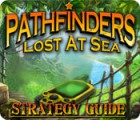 Lade das Flash-Spiel Pathfinders: Lost at Sea Strategy Guide kostenlos runter
