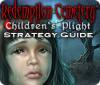 Lade das Flash-Spiel Redemption Cemetery: Children's Plight Strategy Guide kostenlos runter