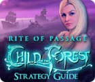 Lade das Flash-Spiel Rite of Passage: Child of the Forest Strategy Guide kostenlos runter