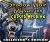 Lade das Flash-Spiel Shadow Wolf Mysteries: Cursed Wedding Collector's Edition kostenlos runter