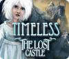 Lade das Flash-Spiel Timeless 2: The Lost Castle kostenlos runter