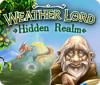Lade das Flash-Spiel Weather Lord: Hidden Realm kostenlos runter