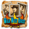 Lade das Flash-Spiel Wild West Quest kostenlos runter