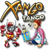 Lade das Flash-Spiel Xango Tango kostenlos runter